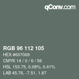 カラーコード: RGB 96 112 105 | qconv.com