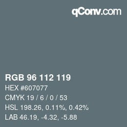 Farbcode: RGB 96 112 119 | qconv.com