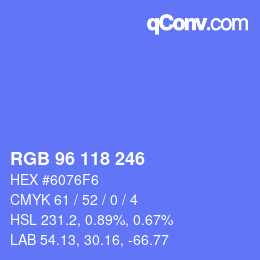 颜色代码: RGB 96 118 246 | qconv.com