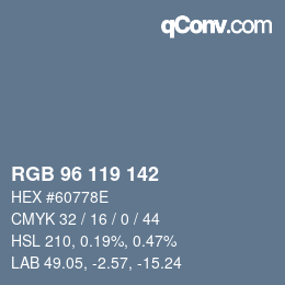 Color code: RGB 96 119 142 | qconv.com