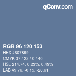 カラーコード: RGB 96 120 153 | qconv.com