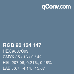 カラーコード: RGB 96 124 147 | qconv.com