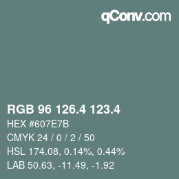 カラーコード: RGB 96 126.4 123.4 | qconv.com