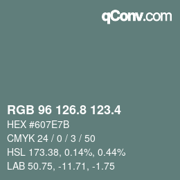 カラーコード: RGB 96 126.8 123.4 | qconv.com