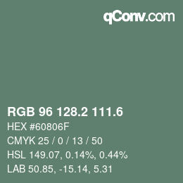 カラーコード: RGB 96 128.2 111.6 | qconv.com