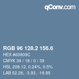 カラーコード: RGB 96 128.2 156.6 | qconv.com