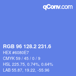 カラーコード: RGB 96 128.2 231.6 | qconv.com