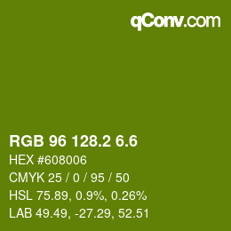カラーコード: RGB 96 128.2 6.6 | qconv.com