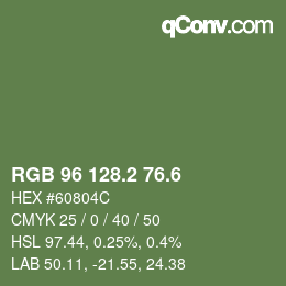 カラーコード: RGB 96 128.2 76.6 | qconv.com