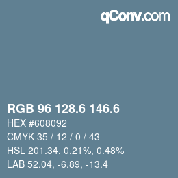 カラーコード: RGB 96 128.6 146.6 | qconv.com