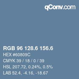 カラーコード: RGB 96 128.6 156.6 | qconv.com
