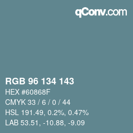 Color code: RGB 96 134 143 | qconv.com