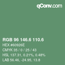 カラーコード: RGB 96 146.6 110.6 | qconv.com