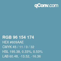 Color code: RGB 96 154 174 | qconv.com