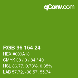 カラーコード: RGB 96 154 24 | qconv.com