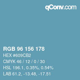 Color code: RGB 96 156 178 | qconv.com