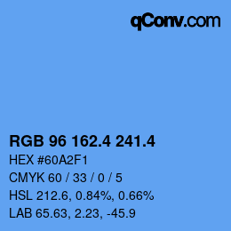 カラーコード: RGB 96 162.4 241.4 | qconv.com
