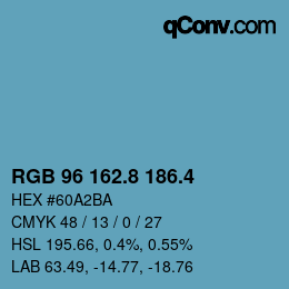 カラーコード: RGB 96 162.8 186.4 | qconv.com