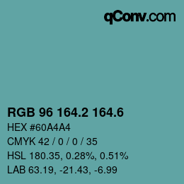 カラーコード: RGB 96 164.2 164.6 | qconv.com