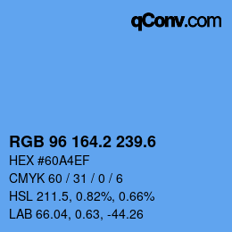 カラーコード: RGB 96 164.2 239.6 | qconv.com