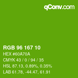 Color code: RGB 96 167 10 | qconv.com