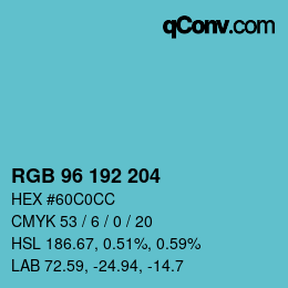 カラーコード: RGB 96 192 204 | qconv.com