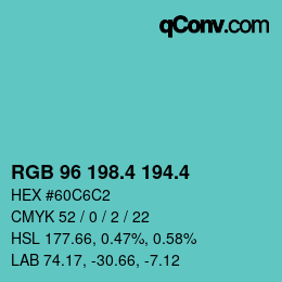 カラーコード: RGB 96 198.4 194.4 | qconv.com