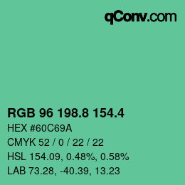 カラーコード: RGB 96 198.8 154.4 | qconv.com