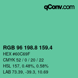 カラーコード: RGB 96 198.8 159.4 | qconv.com