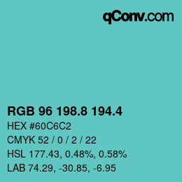 カラーコード: RGB 96 198.8 194.4 | qconv.com