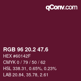カラーコード: RGB 96 20.2 47.6 | qconv.com