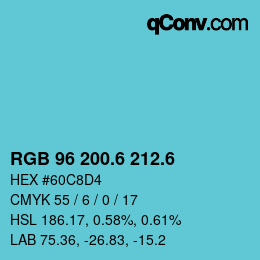 カラーコード: RGB 96 200.6 212.6 | qconv.com