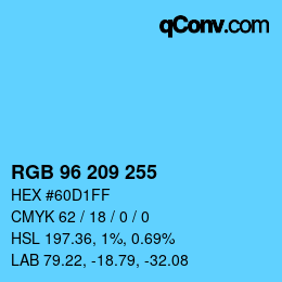 カラーコード: RGB 96 209 255 | qconv.com