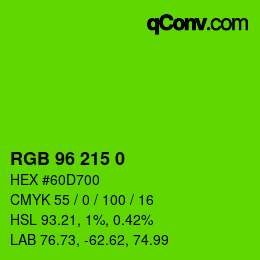 カラーコード: RGB 96 215 0 | qconv.com