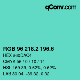 カラーコード: RGB 96 218.2 196.6 | qconv.com