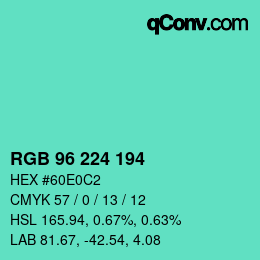カラーコード: RGB 96 224 194 | qconv.com