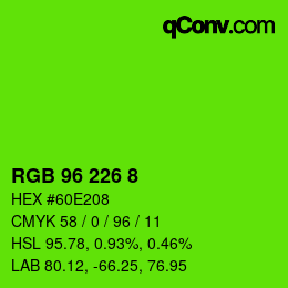カラーコード: RGB 96 226 8 | qconv.com