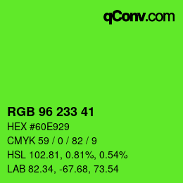 Color code: RGB 96 233 41 | qconv.com