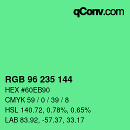 カラーコード: RGB 96 235 144 | qconv.com