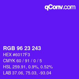 Color code: RGB 96 23 243 | qconv.com