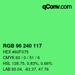 Color code: RGB 96 240 117 | qconv.com