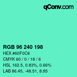 Color code: RGB 96 240 198 | qconv.com
