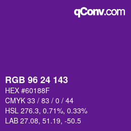 カラーコード: RGB 96 24 143 | qconv.com