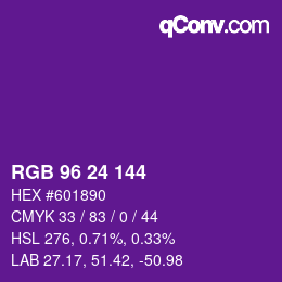 颜色代码: RGB 96 24 144 | qconv.com