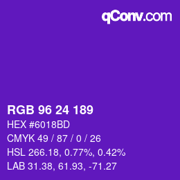カラーコード: RGB 96 24 189 | qconv.com