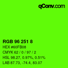 Color code: RGB 96 251 8 | qconv.com