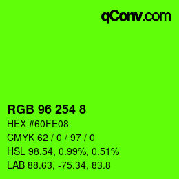 Color code: RGB 96 254 8 | qconv.com