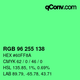 Color code: RGB 96 255 138 | qconv.com