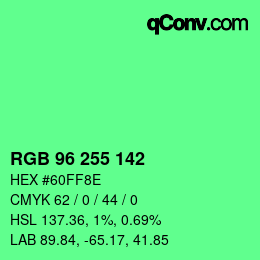 Color code: RGB 96 255 142 | qconv.com