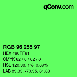 Color code: RGB 96 255 97 | qconv.com